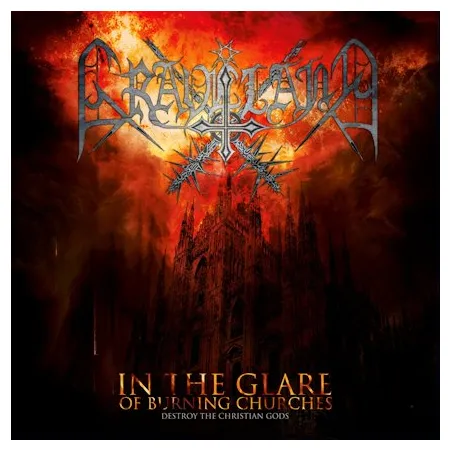 Graveland- In the glare of burning churches